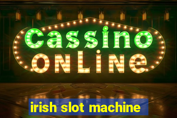 irish slot machine