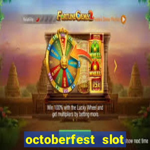 octoberfest slot free play