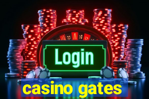 casino gates