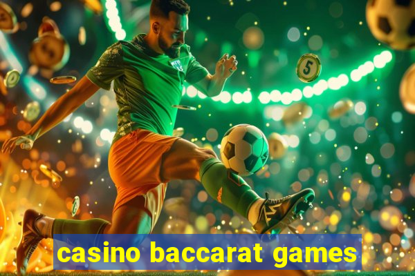 casino baccarat games