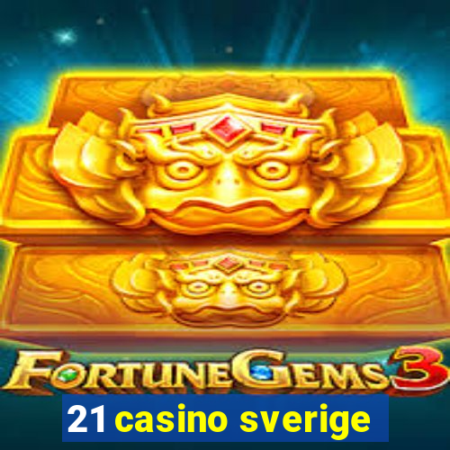 21 casino sverige