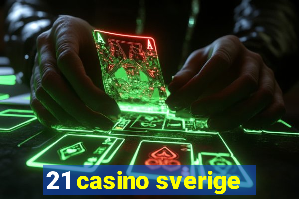 21 casino sverige