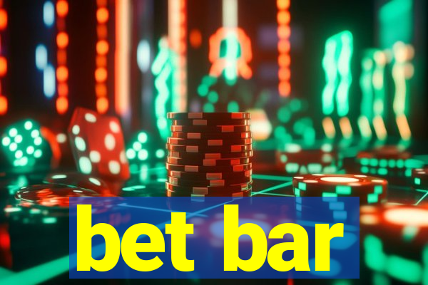 bet bar