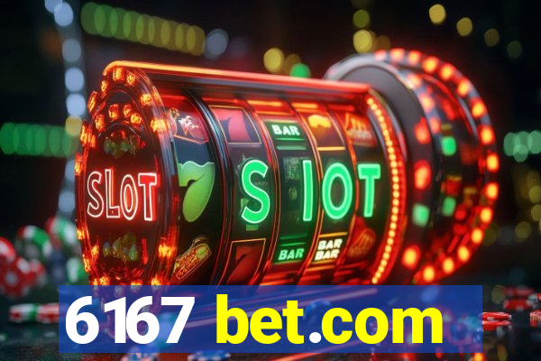 6167 bet.com