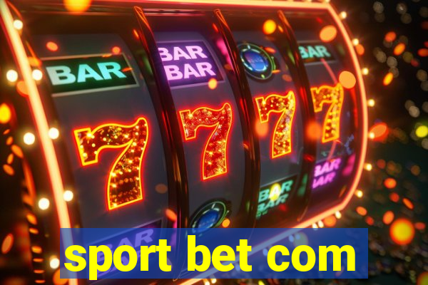 sport bet com