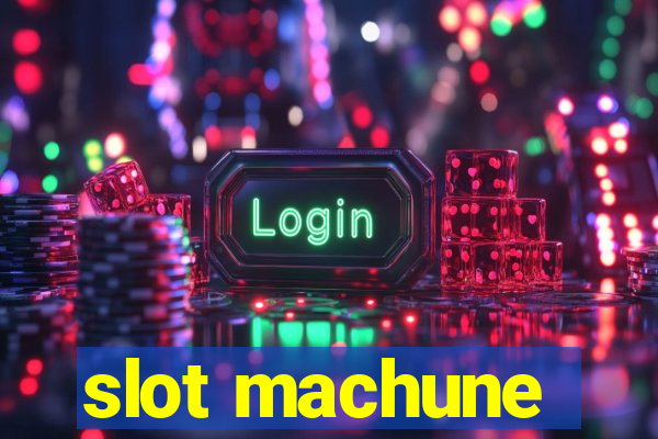 slot machune