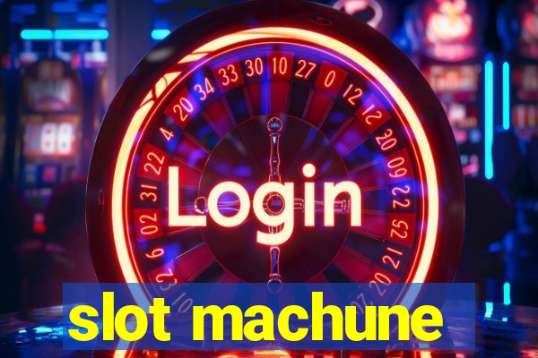 slot machune