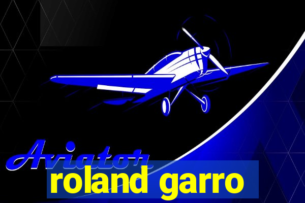 roland garro