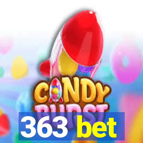 363 bet