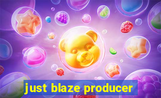 just blaze producer