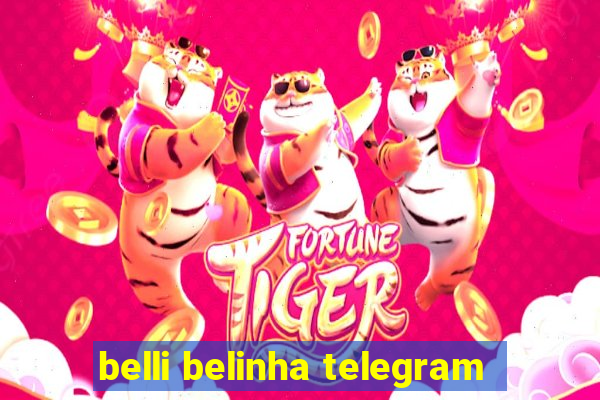 belli belinha telegram