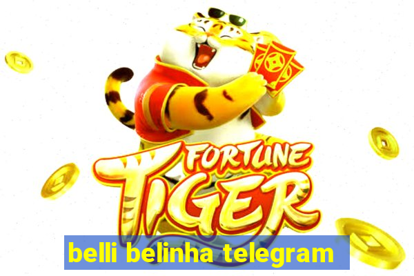 belli belinha telegram