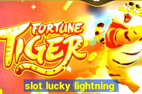 slot lucky lightning