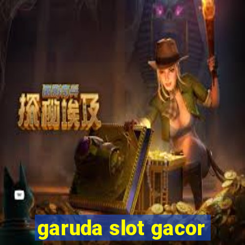 garuda slot gacor