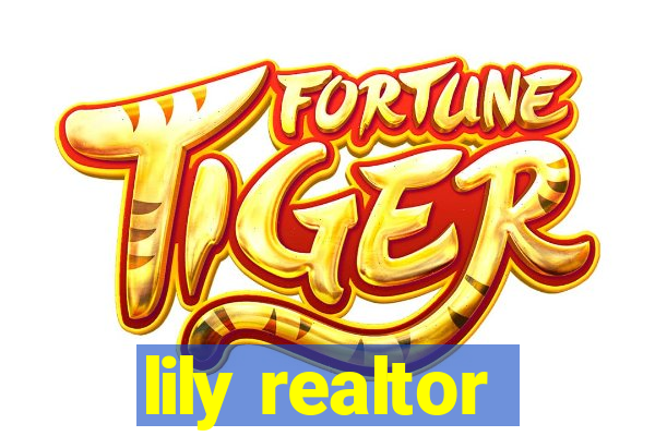 lily realtor