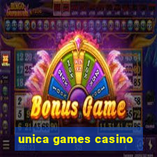 unica games casino