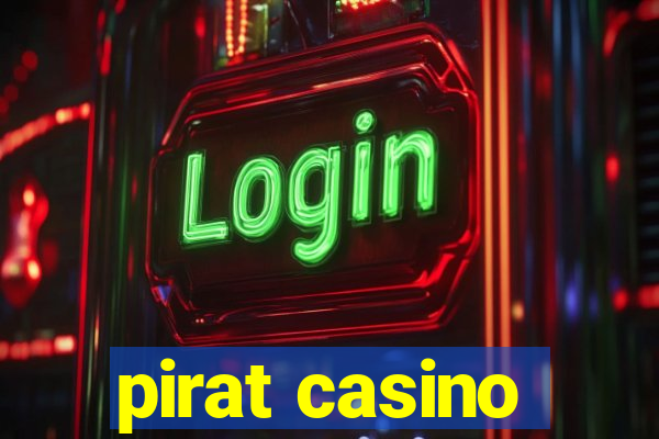 pirat casino