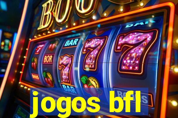 jogos bfl