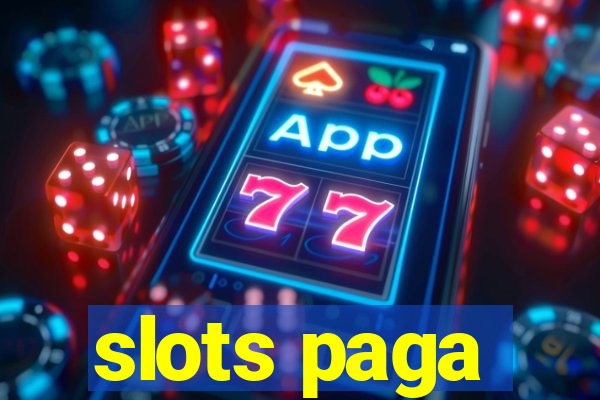 slots paga