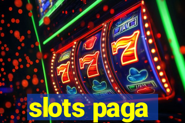 slots paga