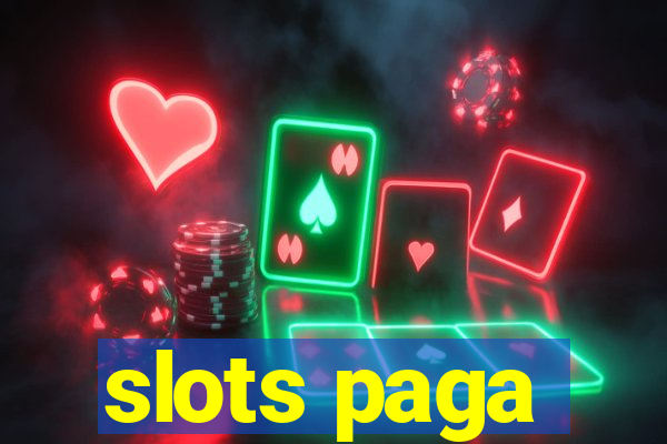 slots paga