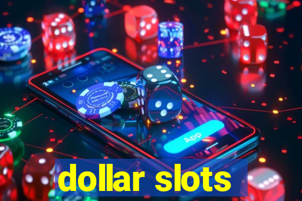 dollar slots