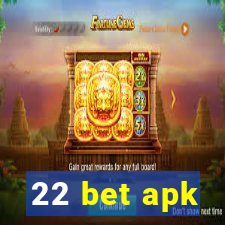 22 bet apk