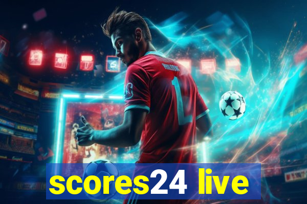 scores24 live