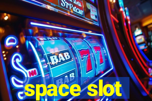 space slot