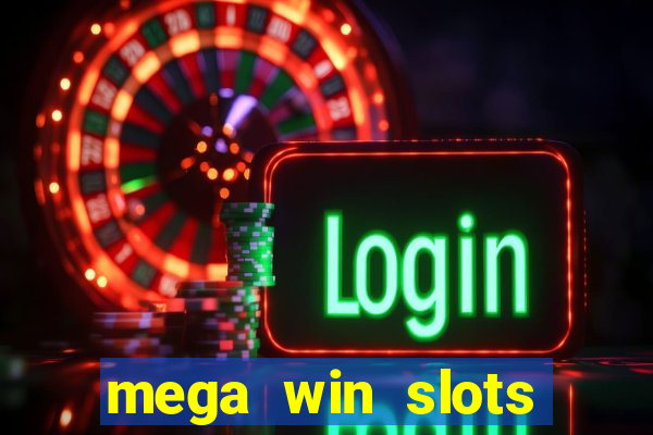 mega win slots slots 777 india