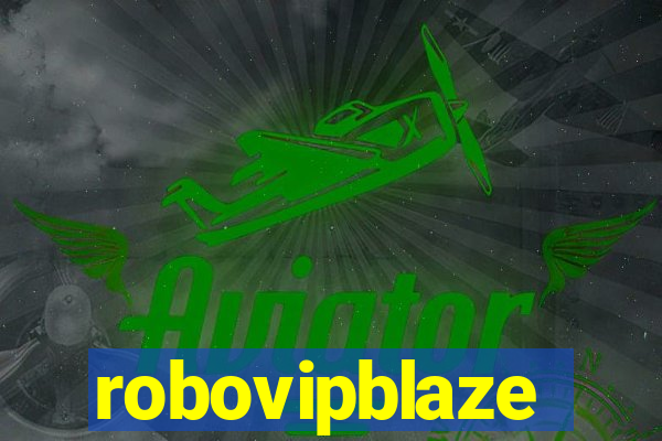 robovipblaze