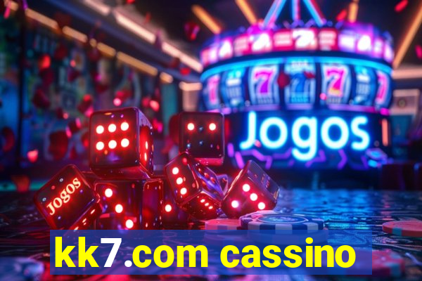 kk7.com cassino