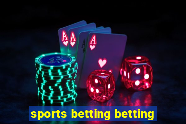 sports betting betting