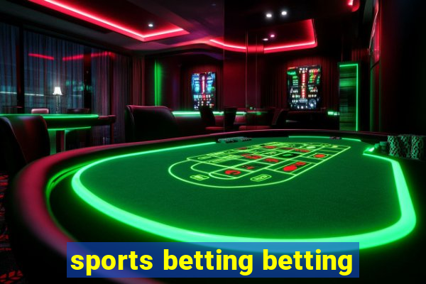 sports betting betting