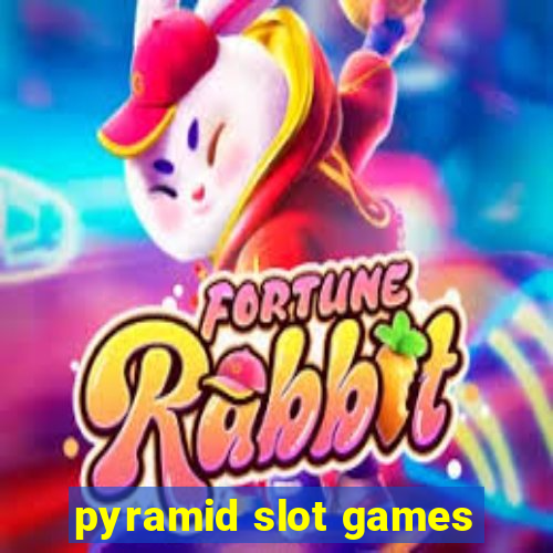 pyramid slot games