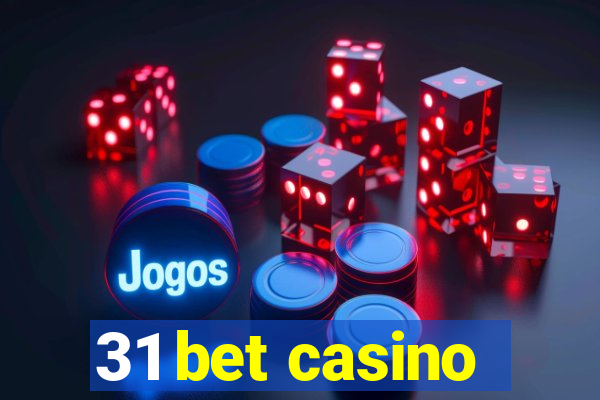 31 bet casino