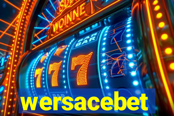 wersacebet