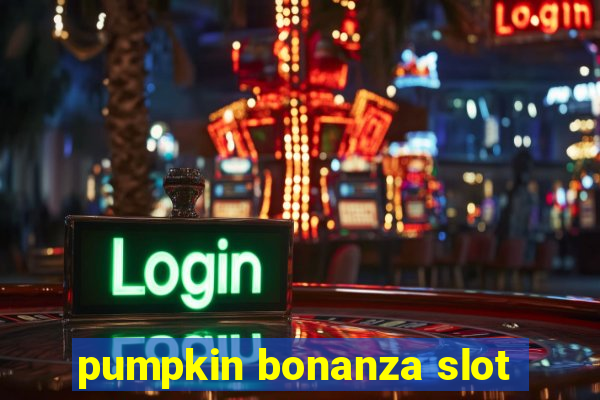 pumpkin bonanza slot