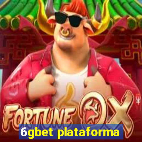 6gbet plataforma