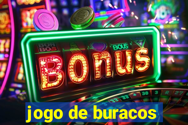 jogo de buracos