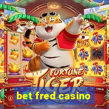 bet fred casino