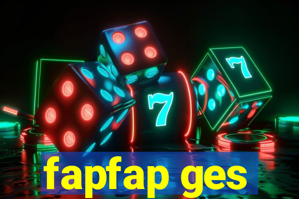 fapfap ges