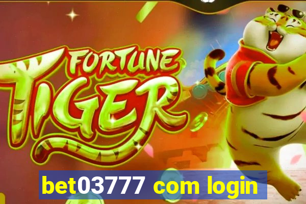 bet03777 com login