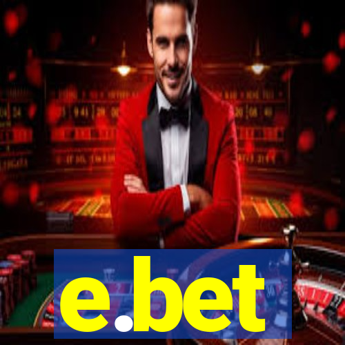 e.bet