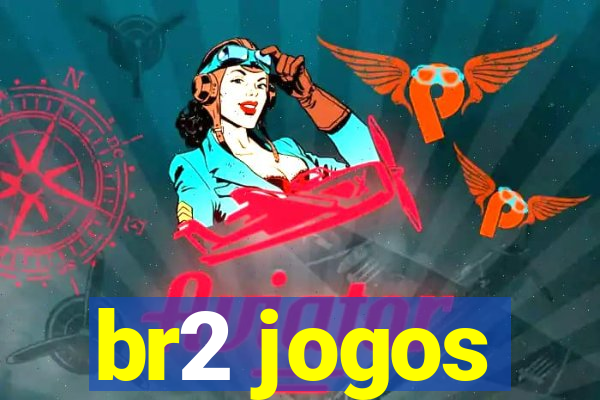 br2 jogos