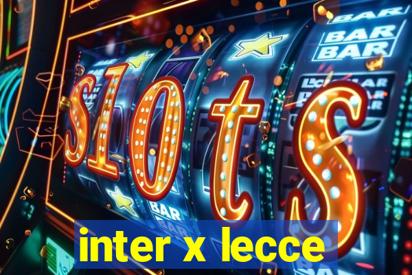 inter x lecce