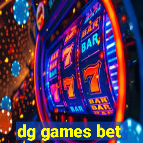 dg games bet