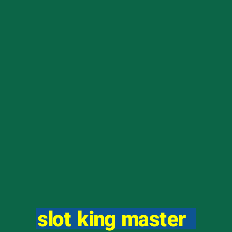 slot king master