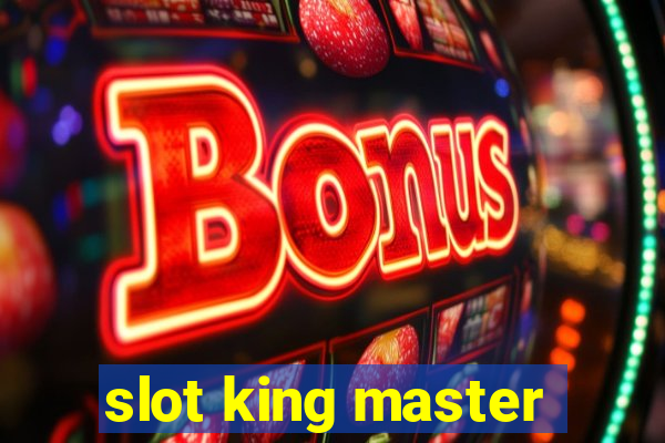 slot king master