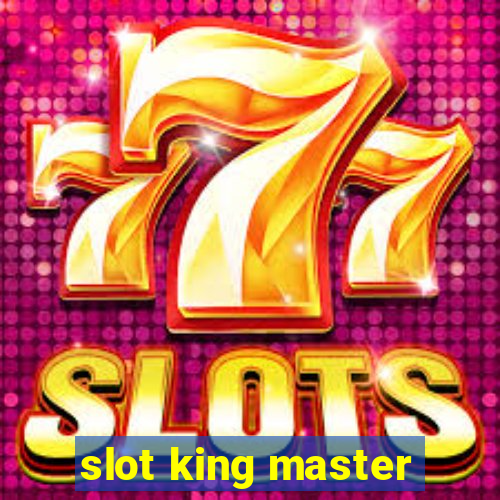 slot king master